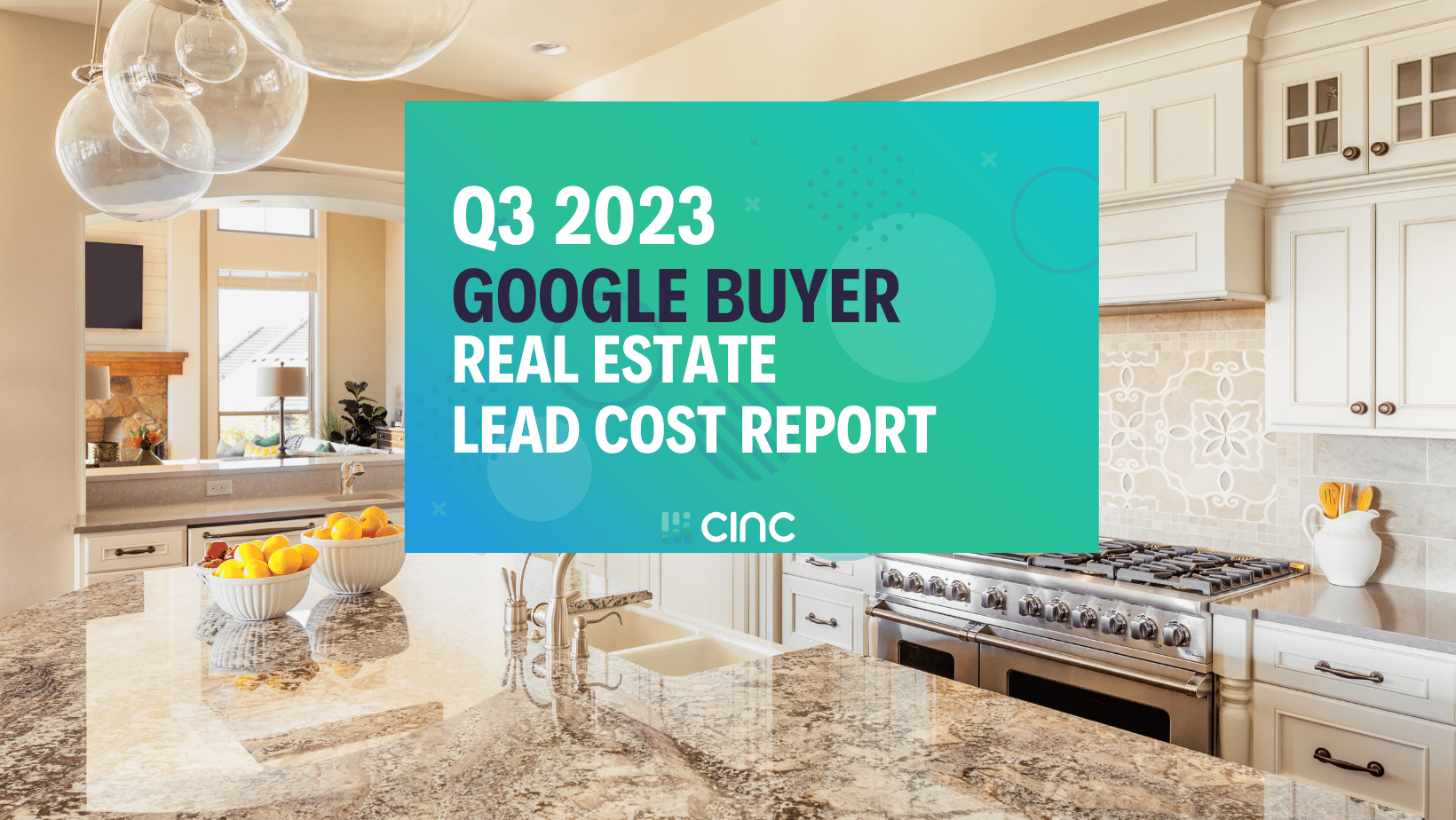 Real Estate Lead Cost Report for Buyers on Google Q3 2023